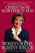 Women's Bodies, Women's Wisdom: Creating Physical and Emotional Health and Healing Cover