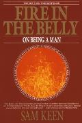 Fire in the Belly: On Being a Man Cover