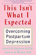 This Isn't What I Expected: Overcoming Postpartum Depression Cover