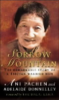 Sorrow Mountain the Remarkable Story Of