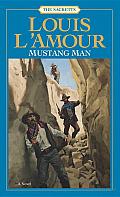 Mustang Man: The Sacketts: A Novel Cover