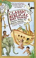 Classic Biblical Baby Names: Timeless Names for Modern Parents Cover