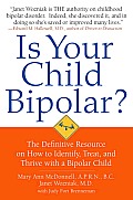 Is Your Child Bipolar?: The Definitive Resource on How to Identify, Treat, and Thrive with a Bipolar Child Cover