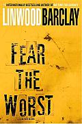 Fear the Worst: A Novel Cover