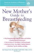 The American Academy of Pediatrics New Mother's Guide to Breastfeeding Cover