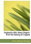 England in 1685: Being Chapter III of the History of England (Large Print Edition)