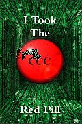 I Took the Red Pill
