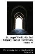 Library of the World's Best Literature, Ancient and Modern, Volume XV