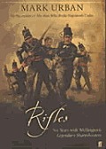 Rifles Six Years With Wellingtons Legend