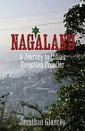 Nagaland. by Jonathan Glancey