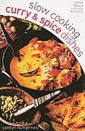 Slow Cooking Curries and Spicy Dishes