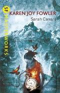 Sarah Canary. by Karen Joy Fowler Cover