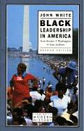 Black Leadership in America : From Booker T. Washington To Jesse Jackson (2ND 90 - Old Edition) Cover