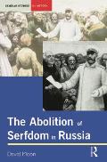 Abolition of Serfdom in Russia: 1762-1907 (Seminar Studies in History) Cover