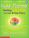 Kids' Poems: Teaching Kindergartners to Love Writing Poetry