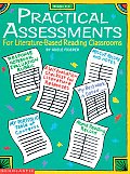 Practical Assessments for Literature-Based Reading Classrooms
