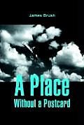 A Place Without a Postcard Cover