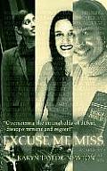 Excuse Me Miss: Overcoming the Strongholds of Defeat, Disappointment and Regret!