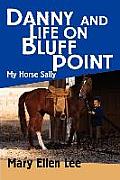 Danny and Life on Bluff Point: My Horse Sally Cover