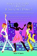 What's a Girl to Do in a Big City If She Can't Dance?: A Seriously Humorous Look at the 7 Crossroads in Women's Lives Cover