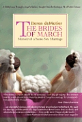 The Brides of March: Memoir of a Same-Sex Marriage