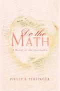 Do the Math: A Novel of the Inevitable Cover