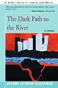 The Dark Path to the River Cover