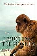 Touching the Monkey: The Best of WWW.Tqrstories.com Cover