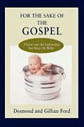 For the Sake of the Gospel: Throw Out the Bathwater, But Keep the Baby