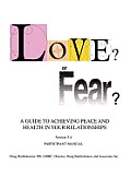 Love? or Fear?