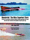 Roostertail: The Miss Supertest Story