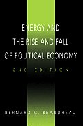 Energy and the Rise and Fall of Political Economy