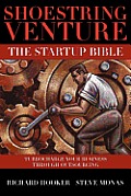 Shoestring Venture: The Startup Bible