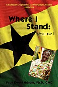 Where I Stand: Volume I: A Collection of Speeches and Newspaper Articles 1992-1995