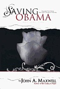 Saving Obama: Freeing Us from the Sins of Our Fathers