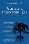 Fruit from a Poisonous Tree