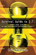 Survival Guide to I.T.