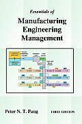 Essentials of Manufacturing Engineering Management