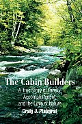 The Cabin Builders