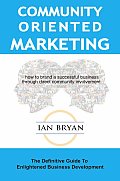 Community-Oriented Marketing