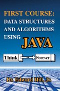 First Course: Data Structures and Algorithms Using Java