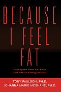 Because I Feel Fat