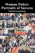 Women Police: Portraits of Success
