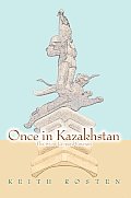 Once in Kazakhstan