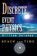 Discrete Event Physics