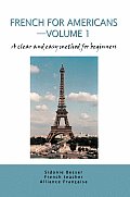 French for Americans--Volume 1