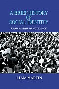 A Brief History of Social Identity