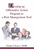 Develop an Affirmative Action Program as a Risk Management Tool