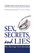Sex, Secrets, and Lies: The Marriage Vows Revisited
