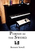 Perish by the Sword